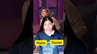 Learn English with Neetu Kapoor Style Naive Scrabble and Duress Explainedquot ytshorts shorts [upl. by Lemmie]