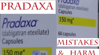 Pradaxa  Dosing Mistakes Harm amp Death [upl. by Christoffer247]