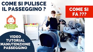 COME LAVARE IL PASSEGGINO ED IL TELAIO istruzioni per pulire correttamente il passeggino [upl. by Ahgem]