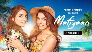 Mafiyaan Lyric Video Sukriti Kakar Prakriti Kakar ft MellowD amp MJ5  VYRL Originals [upl. by Philomena]