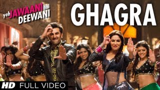 Ghagra Full Video Song Yeh Jawaani Hai Deewani  Pritam  Madhuri Dixit Ranbir Kapoor [upl. by Ssidnak229]