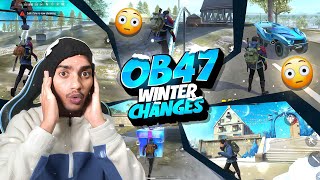 OB47 ALL WINTER CHANGES 🥶 Garena Free Fire [upl. by Weisberg]