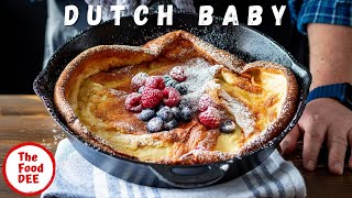 The Best amp Easiest Dutch Baby Pancake Recipe  THE FOOD DEE BASICS [upl. by Renee]