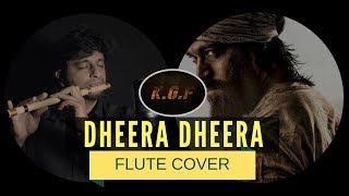 Dheera Dheera  KGF Movie  YASH  Flute Cover by Sriharsha Ramkumar [upl. by Addison]