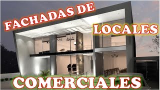 FACHADAS MODERNAS de LOCALES COMERCIALES [upl. by Leuname]