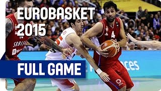 Spain v Serbia  Group B  Full Game  Eurobasket 2015 [upl. by Volotta]