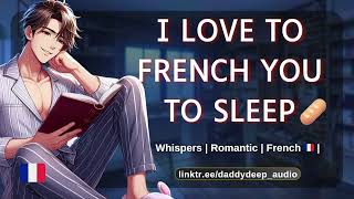 ASMR  Pretty Parisian Boyfriend Lulls You to Sleep in French M4A Romantic Audio Roleplay [upl. by Zilber]