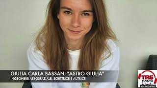 GIULIA CARLA BASSANI ASTRO GIULIA INGEGNERE AREOSPAZIALE SCRITTRICE E AUTRICE [upl. by Ashlie]