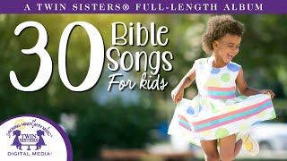 30 Joyful Bible Songs Just for Kids [upl. by Jenna]