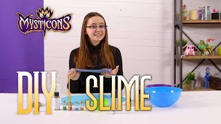 MYSTICONS DIY Slime  MYSTICONS [upl. by Canada]