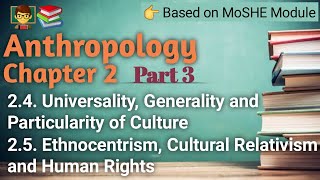 Anthropology Chapter 2  Part 3  Cultural Unity and Variations ETHNOCENTRISM RELATIVISM [upl. by Calli]