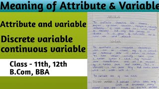 Attribute amp Variable  Discrete amp Continuous Variable  Classification Of Data Business Statistics [upl. by Hite]