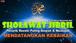 sholawat jibril merdu [upl. by Colline]