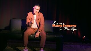 Marko Sadikovic  Samo 2 minutija official video [upl. by Akalam]