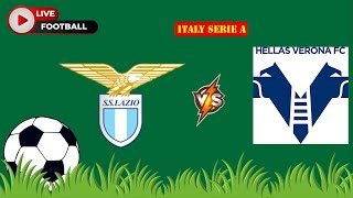 Lazio VS Hellas Verona  Italy Serie A  Football Live Match Score today [upl. by Nileuqay]