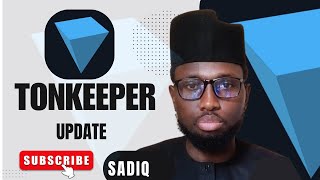 TONKEEPER UPDATE FROM PLAY STORE AND WEBSITE [upl. by Rolyat]