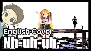 NhUhUh English Cover【Will Stetson】「 歌ってみた んっあっあっ。 」 [upl. by Sieracki871]