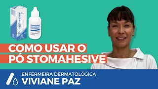 Como usar o Pó Stomahesive [upl. by Arenat]