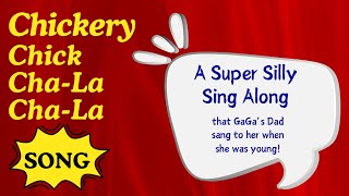 Chickery Chick Song  A Fun and Silly Sing Along [upl. by Awahsoj]