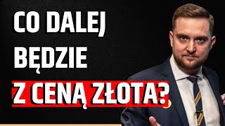 ZŁOTO BIJE KOLEJNE REKORDY 🚀 O ILE WZROŚNIE JESZCZE CENA ZŁOTA [upl. by Enahc165]