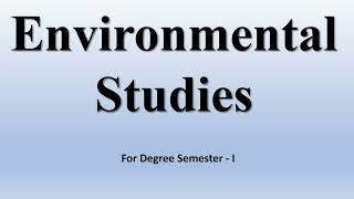 Environmental Studies for Degree sem1 In English [upl. by Essilevi]