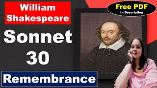 Sonnet 30 by William Shakespeare  Remembrance  When to the sessions of sweet silent thought [upl. by Dickens526]