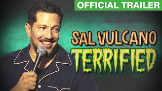 Sal Vulcano Terrified Official Trailer [upl. by Nicks968]