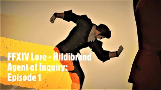 Hildibrand Season 1 Episode 1 FFXIV Lore [upl. by Renato]