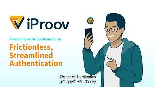 iProov Biometric Authentication Solution VIETNAMESE CAPTIONS [upl. by Mossberg357]