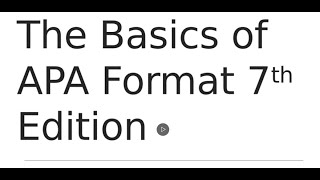 The Basics of APA Format 7th Edition [upl. by Anitteb]