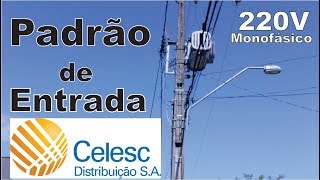 Padrão de Entrada de Energia da Celesc Monofásico de 40A [upl. by Tuddor]