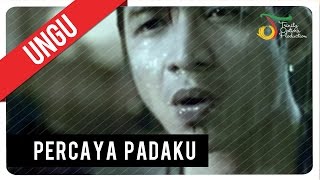 Ungu  Percaya Padaku  VC Trinity [upl. by Caressa]