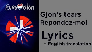 Gjons tears  Repondezmoi Lyrics with English translation Switzerland 🇨🇭 Eurovision 2020 [upl. by Annaynek]