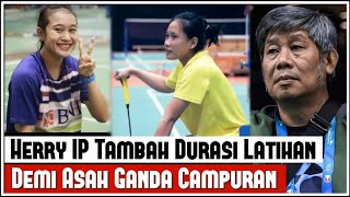 Herry IP Tambah Durasi Latihan Demi Asah Ganda Campuran [upl. by Jed]