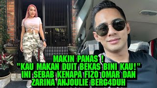 MAKIN PANAS  quotKau Makan Duit Bini Kauquot Ini Sebab Sebenar Fizo Omar Dan Zarina Anjoulie Berg4duh [upl. by Ahsinnek]