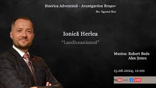 Ionică Herlea  Laodiceanismul [upl. by Ynatterb]