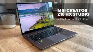 MSI Creator Z16 HX Studio  Review  A Windows MacBook Pro [upl. by Lednam]