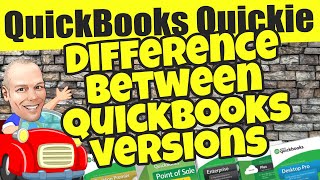 QuickBooks Quickies What Is The Difference Between QuickBooks Versions [upl. by Alleda826]