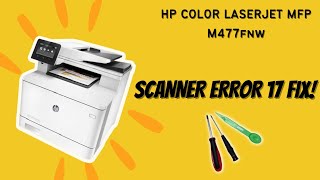 Scanner Error 17 Fix HP M477fnw MFP [upl. by Tasha]