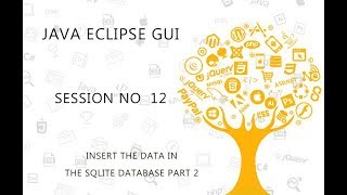 JAVA ECLIPSE GUI TUTORIAL 12 INSERT THE DATA IN THE SQLITE DATABASE PART 2 [upl. by Mavra]