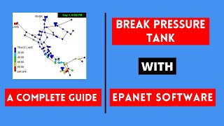 EPANET Tutorial How to Model Break Pressure Tank BPT in EPANET Software A complete Guide [upl. by Teerprug967]