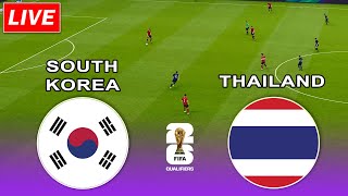 🔴LIVE  South Korea vs Thailand  FIFA World Cup Qualifiers AFC [upl. by Nitsruk]