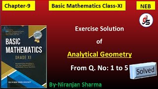 Exercise Solution of Analytical Geometry  Class11  NEB  Niranjan Sharma  video 1 [upl. by Skill446]