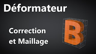 Tutoriel  deformateur correction et maillage [upl. by Enautna110]