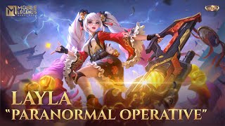 New Collector Skin  Layla quotParanormal Operativequot  Mobile Legends Bang Bang [upl. by Killoran]