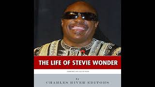 American Legends The Life of Stevie Wonder Audiobook by Charles River Editors [upl. by Faruq]