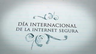 Día Internacional de la Internet Segura [upl. by Kane840]