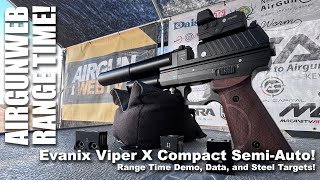 Evanix Viper X Compact SemiAutomatic PCP Pistol  Range time Demo Data and Steel Targets [upl. by Aicnetroh886]