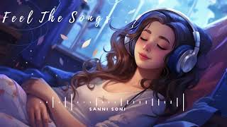 New Lofi Song  Slowed Reverb Songs  ncs song  No Copyright Song arijitsingh trending newsong [upl. by Itirp]