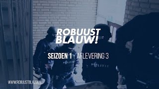 Politieserie RobuustBlauw 03 met oa ondersteuningsgroep amp achtervolging [upl. by Shenan754]